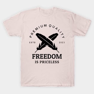 free freedom price T-Shirt